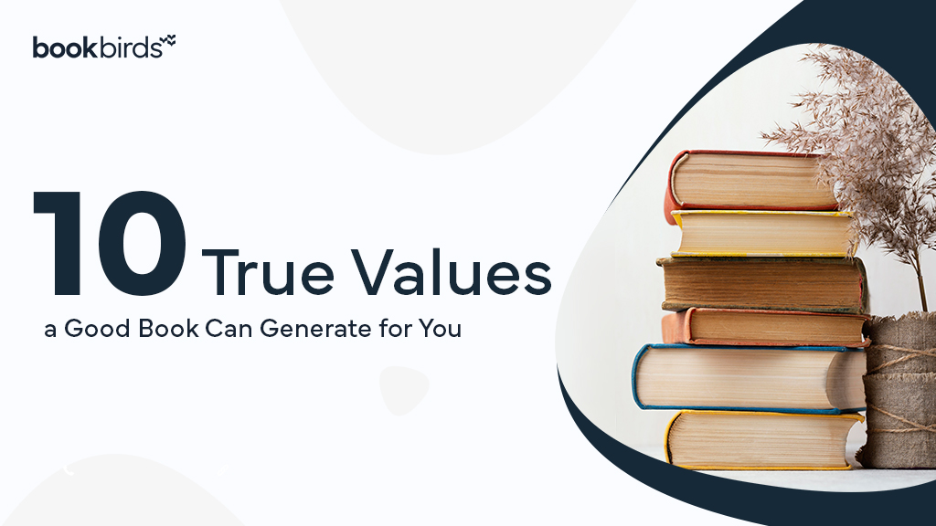 Values a Good Book Can Generate